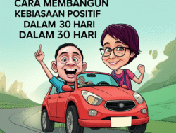 Cara Membangun Kebiasaan Positif dalam 30 Hari