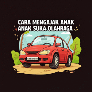 Cara Mengajak Anak Suka Olahraga