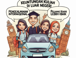 Keuntungan Kuliah di Luar Negeri