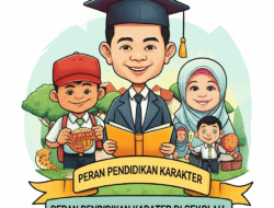 Peran Pendidikan Karakter di Sekolah