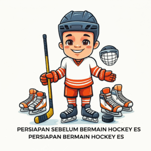 Persiapan Sebelum Bermain Hockey Es