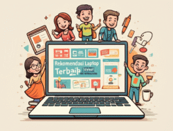 Rekomendasi Laptop Terbaik untuk Mahasiswa