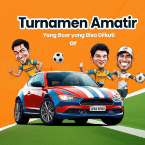 Turnamen Amatir yang Bisa Diikuti