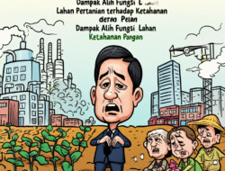 Dampak Alih Fungsi Lahan Pertanian terhadap Ketahanan Pangan