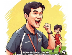 Peran Pelatih dalam Mengembangkan Mental Juara pada Atlet Muda