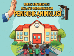 Peran Pemerintah dalam Pengembangan Pendidikan Inklusi