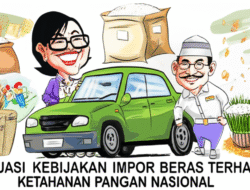 Evaluasi Kebijakan Impor Beras terhadap Ketahanan Pangan Nasional