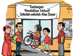 Tantangan Pendidikan Inklusif di Sekolah-sekolah Alas Dasar