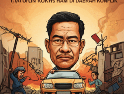 Tantangan Penegakan HAM di Daerah Konflik