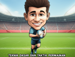Teknik Dasar dan Taktik Permainan Rugby untuk Pelajar SMA