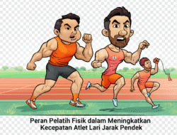 Peran Pelatih Fisik dalam Meningkatkan Kecepatan Atlet Lari Jarak Pendek