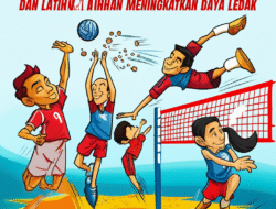Teknik Dasar Permainan Bola Voli dan Latihan Meningkatkan Daya Ledak
