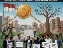 Dampak Liberalisasi Ekonomi Terhadap Kedaulatan Politik Negara Dalam Menentukan Arah Pembangunan Mandiri